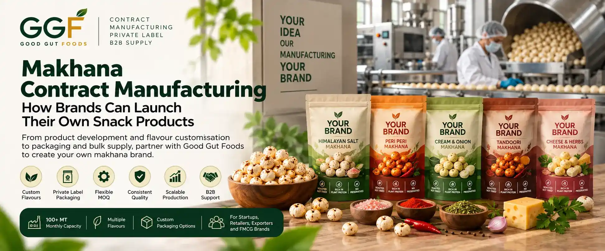 Makhana Contract Manufacturing: How Brands Can Launch Their Own Snack Products