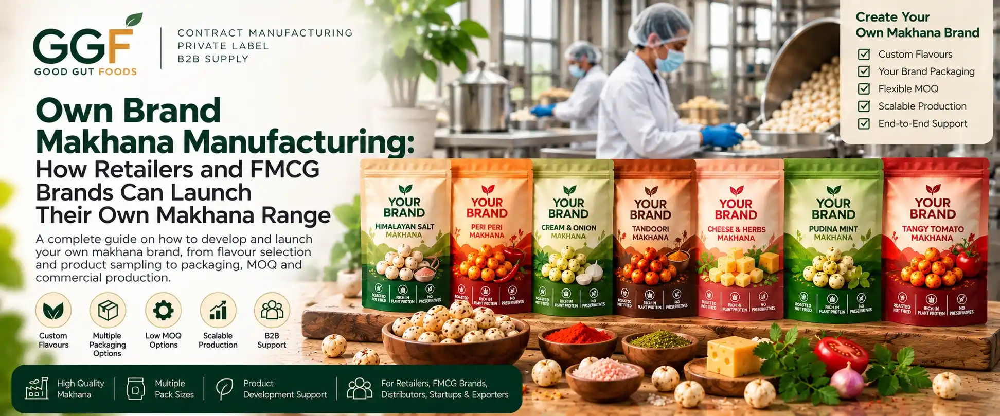 Own Brand Makhana Manufacturing: How Retailers and FMCG Brands Can Launch Their Own Makhana Range