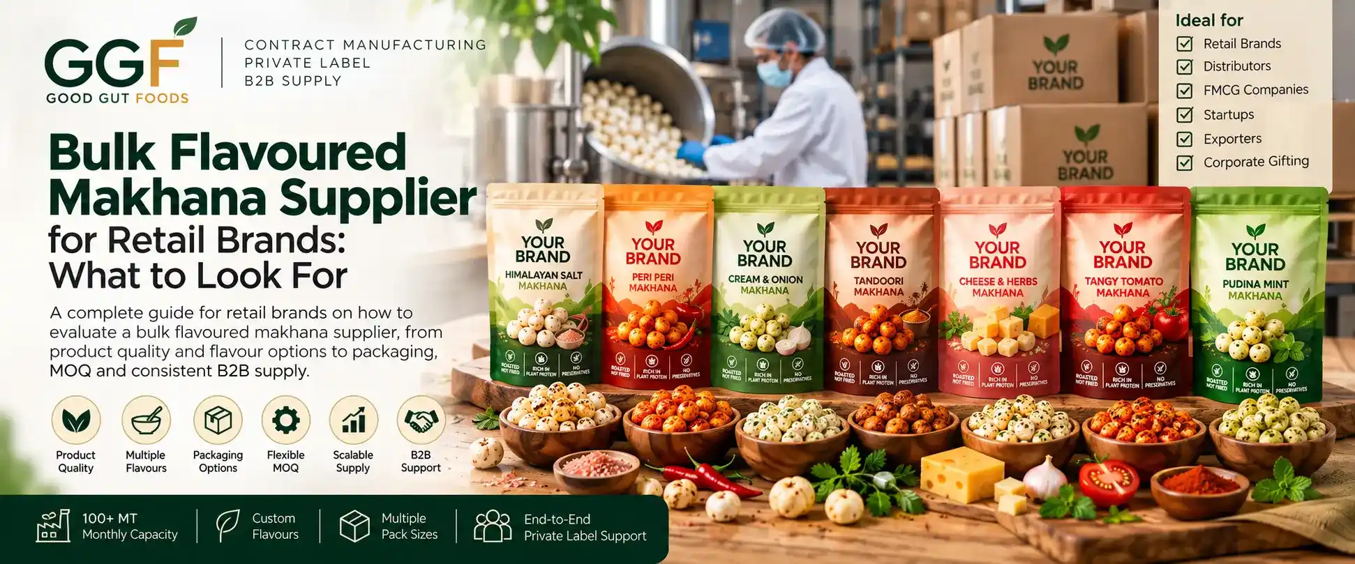 Bulk Flavoured Makhana Supplier for Retail Brands: What to Look For